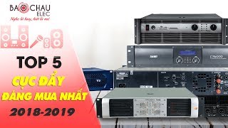 Top 5 Cục đẩy công suất hay nhất đáng mua nhất năm 2019 [upl. by Iraam]