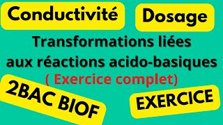 Exercice avec correction transformations associées aux réactions acidebases2bac biof pc svt sm [upl. by Lessard706]