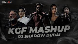 KGF Mashup  DJ Shadow Dubai  Yash  KGF 1 x 2  Dialogues x Songs [upl. by Stiruc]