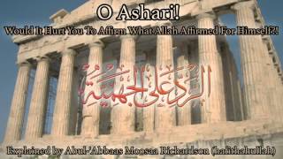 O Ashari Would It Hurt You To Affirm What Allah Affirmed For Himself  Moosaa Richardson [upl. by Barron]