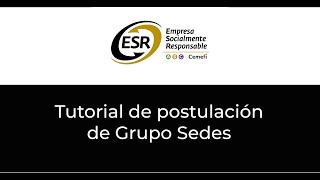 Tutorial de postulación de Grupo Sedes – Distintivo ESR® [upl. by Sicnarf]