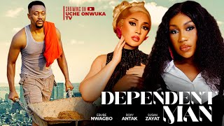 DEPENDENT MAN Full Movie  NEW EBUBE NWAGBO ROXY ANTAK SUSAN ZAYIAT 2024 NIGERIAN MOVIES 1 [upl. by Etteve]