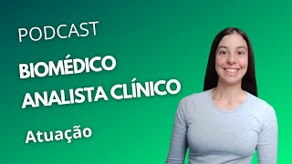 O que faz o Biomédico Analista Clínico [upl. by Idnar]