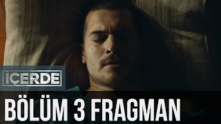 İçerde 3 Bölüm Fragman [upl. by Epotimet535]