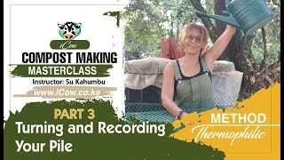 Compost MasterClass with SuPart 3 Turning and Recording your Pile [upl. by Otrebmuh]