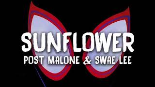 SUNFLOWER 1 HOUR  POST MALONE amp SWAE LEE [upl. by Anattar]