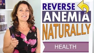 Anemia Treatment Foods  Reverse Anemia NATURALLY [upl. by Ardiekal]