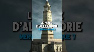 Le phare dAlexandrie Merveille antique 7 [upl. by Pittman]