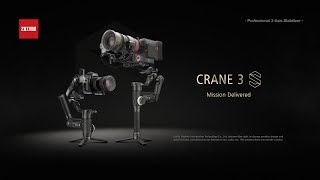 Introducing ZHIYUN CRANE 3S [upl. by Odrarebe]