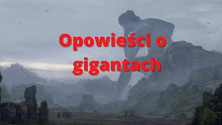 Opowieści o gigantach [upl. by Salvatore]