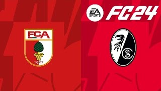 FC Augsburg vs SC Freiburg  Bundesliga  FC 24 [upl. by Zil]