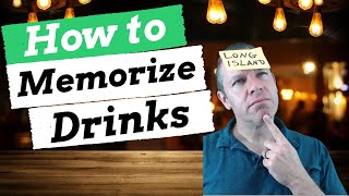 The Ultimate Guide to Memorizing Cocktails  The Triple Imprint Method [upl. by Anerroc469]