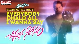 Everybody Chalo All I Wanna Say Video Song With Lyrics IIChinnadana Neekosam  Nithin Mishti [upl. by Yffub]