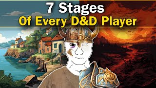 The 7 Stages Of A DampD Player [upl. by Hauck726]