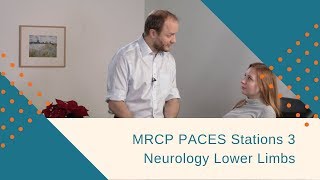 MRCP PACES Station 3 Neurology section Lower Limbs [upl. by Mikes]