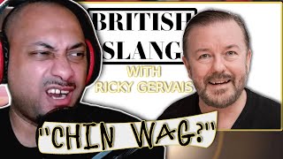 American Reaction  To Ricky Gervais Teaches You British Slang [upl. by Gnuoy821]