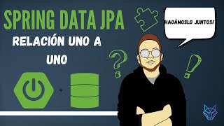 9 Spring Data JPA  Relaciones entre entidades OneToOne [upl. by Larson]