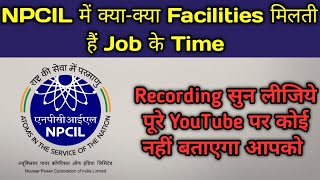 What is Facilities of NPCIL  NPCIL Plant operator Facilities  NPCIL Technician B Facilities 2024 [upl. by Ecirad]