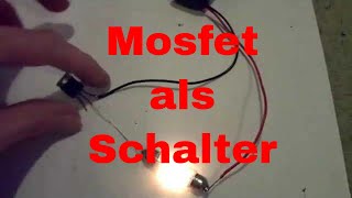 Mosfet als Schalter  eflose 12 [upl. by Murage541]