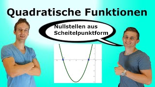 Quadratische Funktion  Nullstellen aus Scheitelpunktform AufgabenLösungen [upl. by Corrina]