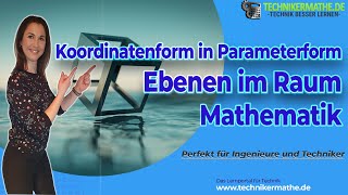 Koordinatenform in Parameterform umwandeln  Ebenen im Raum  Einfach erklärt [upl. by Anivle]