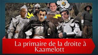 Kaamelott et lélection 2017  La primaire de la droite  KFT8 [upl. by Aileno]