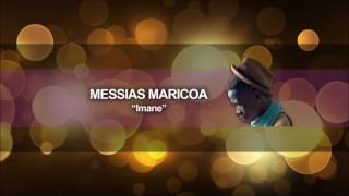 Messias Maricoa  Imane Audio Oficial [upl. by Rebna]