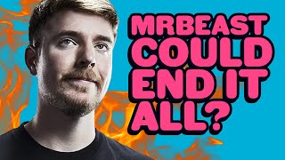 The MrBeast Allegations Could END YouTube as We Know It [upl. by Nimrak526]