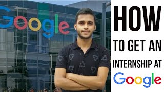 How to Get an INTERNSHIP at GOOGLE  Google Summer Internship  Internship Process of Google 🙂☺️😊 [upl. by Itsuj]