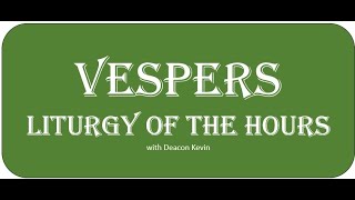 Tue Jul 16 2024 LoH VespersEP Vol3of4 Tue 15ᵗʰ Wk in OT Liturgy of the Hours [upl. by Fayre]