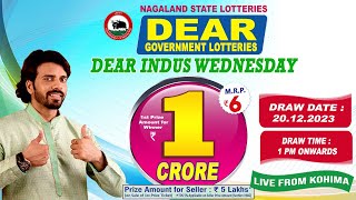 DEAR INDUS WEDNESDAY DRAW TIME 1 PM ONWARDS DRAW DATE 20122023 NAGALAND STATE LOTTERIES [upl. by Svend916]