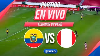 🔴 PERÚ vs ECUADOR EN VIVO por las ELIMINATORIAS 2026 FECHA 8  Líbero [upl. by Tove]