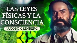 Ensayo LEYES FÍSICAS Y CONSCIENCIA por Jacobo Grinberg [upl. by Ahsienahs]