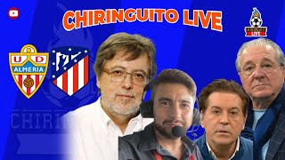 ️ALMERÍA  ATLETI  Chiringuito Live [upl. by Ambrosius]