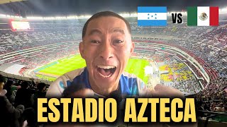 Fui al Estadio Azteca para ver Honduras vs México [upl. by Ellehcem]