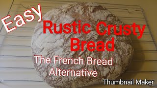 How to make an easy rustic bread recipe [upl. by Llevol653]