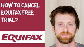 How to cancel Equifax free trial [upl. by Emiolhs32]