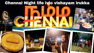 Chennai night life ivlo vishayam irukaChennai night life Vera level 👌 viralvideofood travel [upl. by Dong]