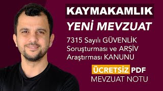 7315 Sayılı GÜVENLİK Soruşturması ve ARŞİV Araştırması KANUNU  PAEM 8 Sınavı Yeni EKLENEN MEVZUAT [upl. by Ielerol]