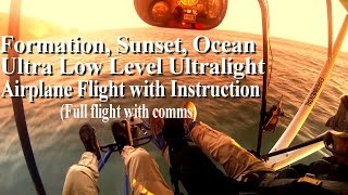 Full videoFormation sunset ocean low level ultralight flightinstructiontrainingcomms included [upl. by Masera]