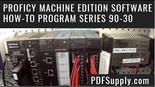 GE Fanuc PLC Support amp Training  Proficy Machine Edition Software  Howto Program Series 9030 [upl. by Etnoved]