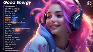 Good Energy🌻Songs that makes you feel better mood  Tiktok Trending Songs 2023 1 [upl. by Lefty]