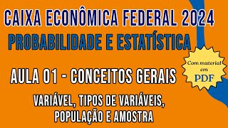 Probabilidade e Estatística para o concurso da Caixa Econômica Federal 2024  Conceitos gerais p1 [upl. by Gibbon]