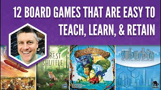 12 Board Games That Are Easy to Teach Learn amp Retain [upl. by Akienom156]