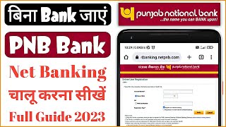 PNB Net Banking Kaise Shuru Kare  Punjab National Bank Net Banking Online Registration 2023 [upl. by Nisa276]