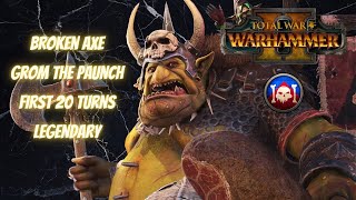 Total War Warhammer II  Broken Axe  Grom The Paunch  First 20 Turns  Legendary [upl. by Roxine]