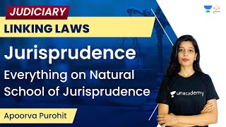 Everything on Natural School of Jurisprudence  Jurisprudence  Apoorva Purohit  Linking Laws [upl. by Swerdna]