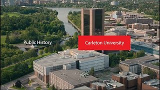 Public History at Carleton University [upl. by Ackler]