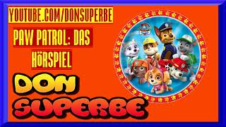 PAW PATROL HÖRSPIEL FOLGE 16 Die Paw Patrol rettet Weihnachten DON SUPERBE [upl. by Otte429]