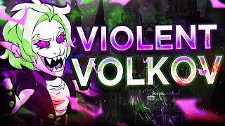 Violent Volkov  Viral Scythe [upl. by Morrill]